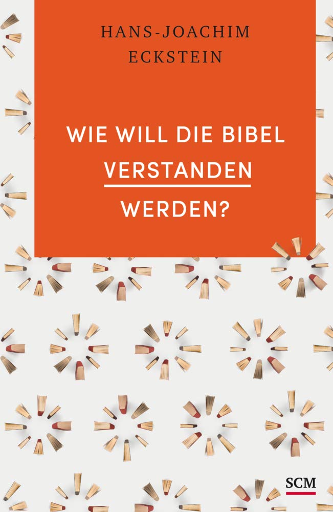Wie will die Bibel verstanden werden? Religion & Esotericism