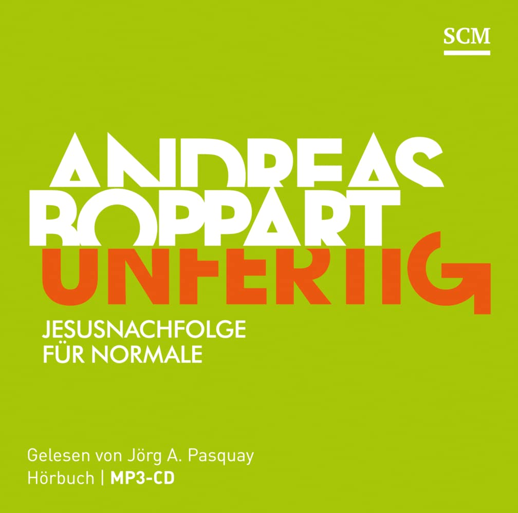 Unfertig - Hörbuch (MP3): Jesusnachfolge für Normale World Music