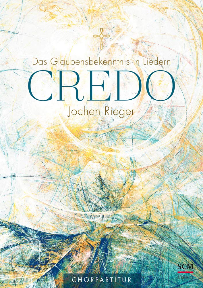 Credo - Chorpartitur: Das Glaubensbekenntnis in Liedern Sheet Music
