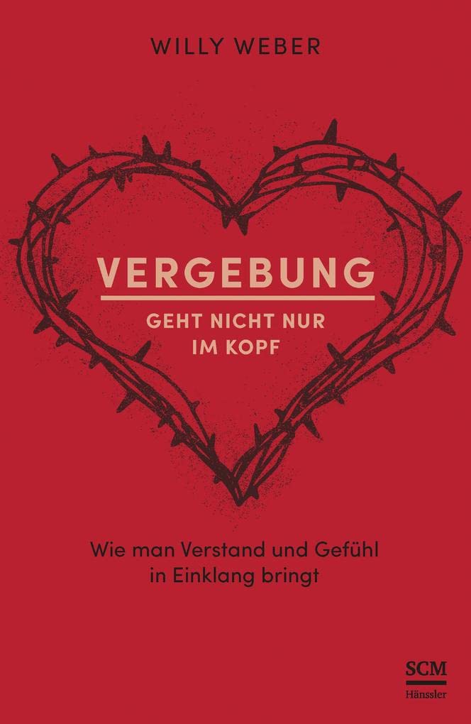 Vergebung geht nicht nur im Kopf Business, Finance & Career