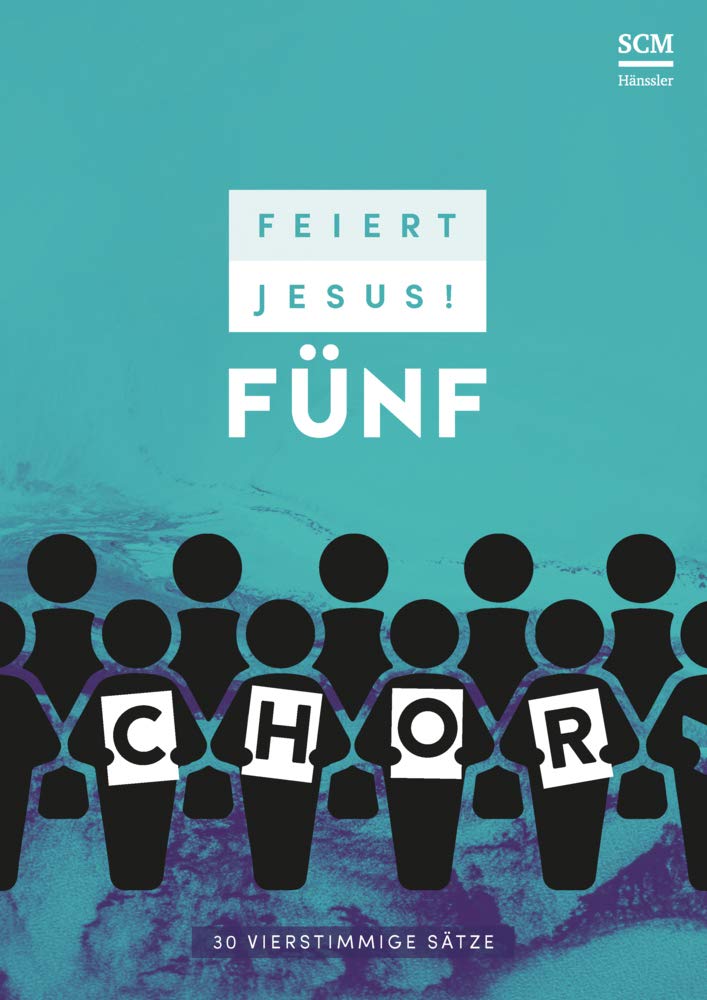 Feiert Jesus! 5 - Chor Sheet Music