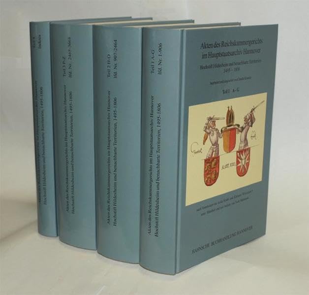 Akten des Reichskammergerichts im Hauptstaatsarchiv Hannover: Hochstift Hildesheim und benachbarte Territorien 1495-1806 (Veröffentlichungen der ... Landesarchiv und seine Bestände) Politics & History