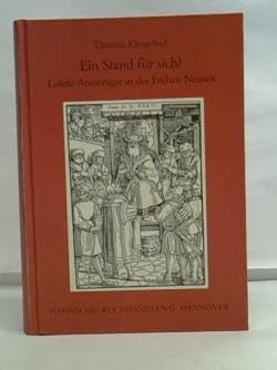Ein Stand für sich?: Lokale Amtsträger in der Frühen Neuzeit - Untersuchungen zur Staatsbildung und Gesellschaftsentwicklung im Hochstift Hildesheim und im älteren Fürstentum Wolfenbüttel Politics & History