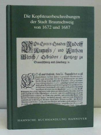 Die Kopfsteuerbeschreibungen der Stadt Braunschweig von 1672 und 1687 Politics & History