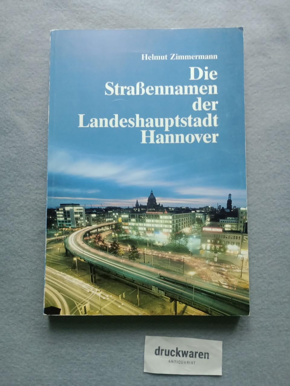 Die Strassennamen der Landeshauptstadt Hannover Social Sciences