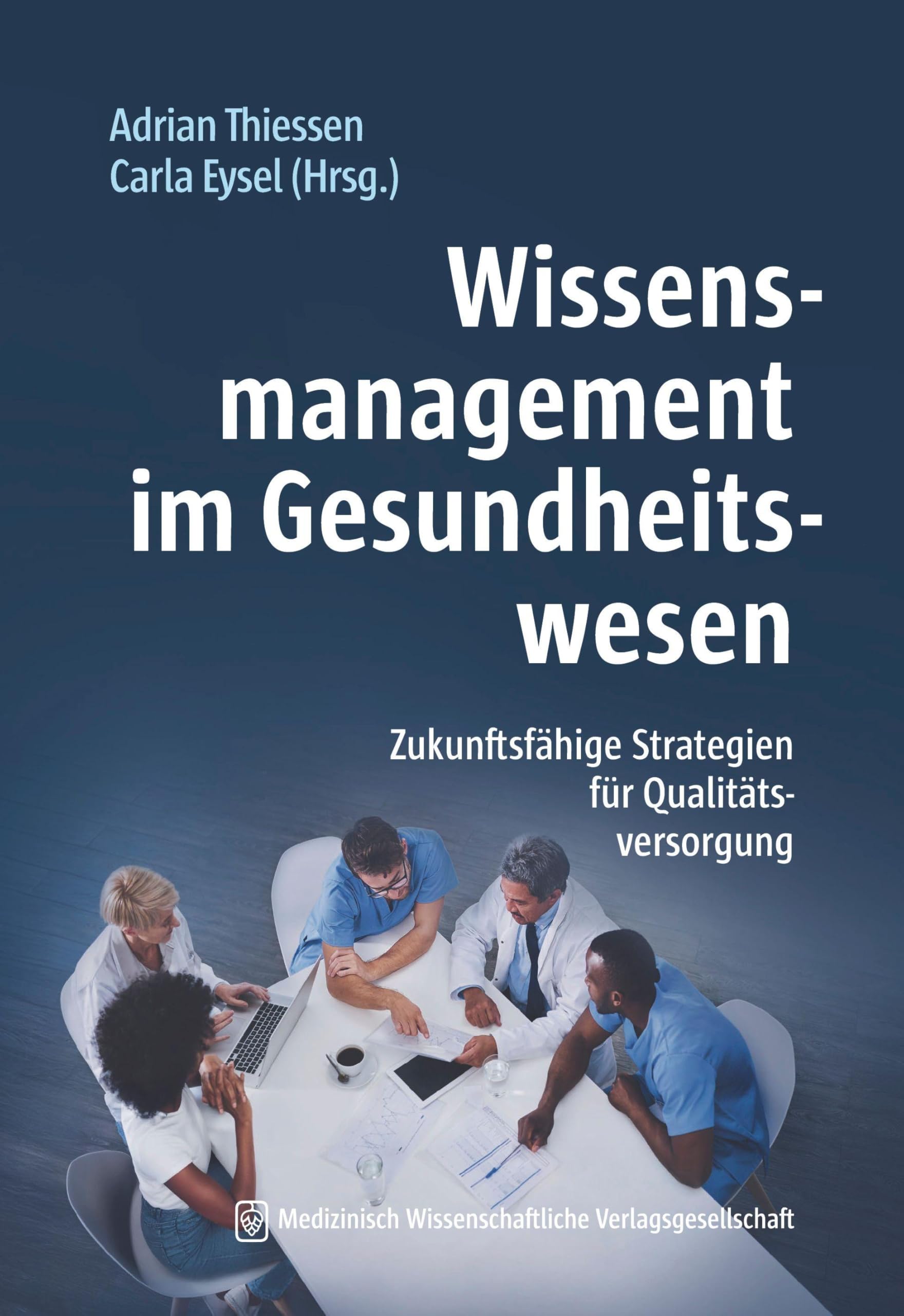 Wissensmanagement im Gesundheitswesen Medicine