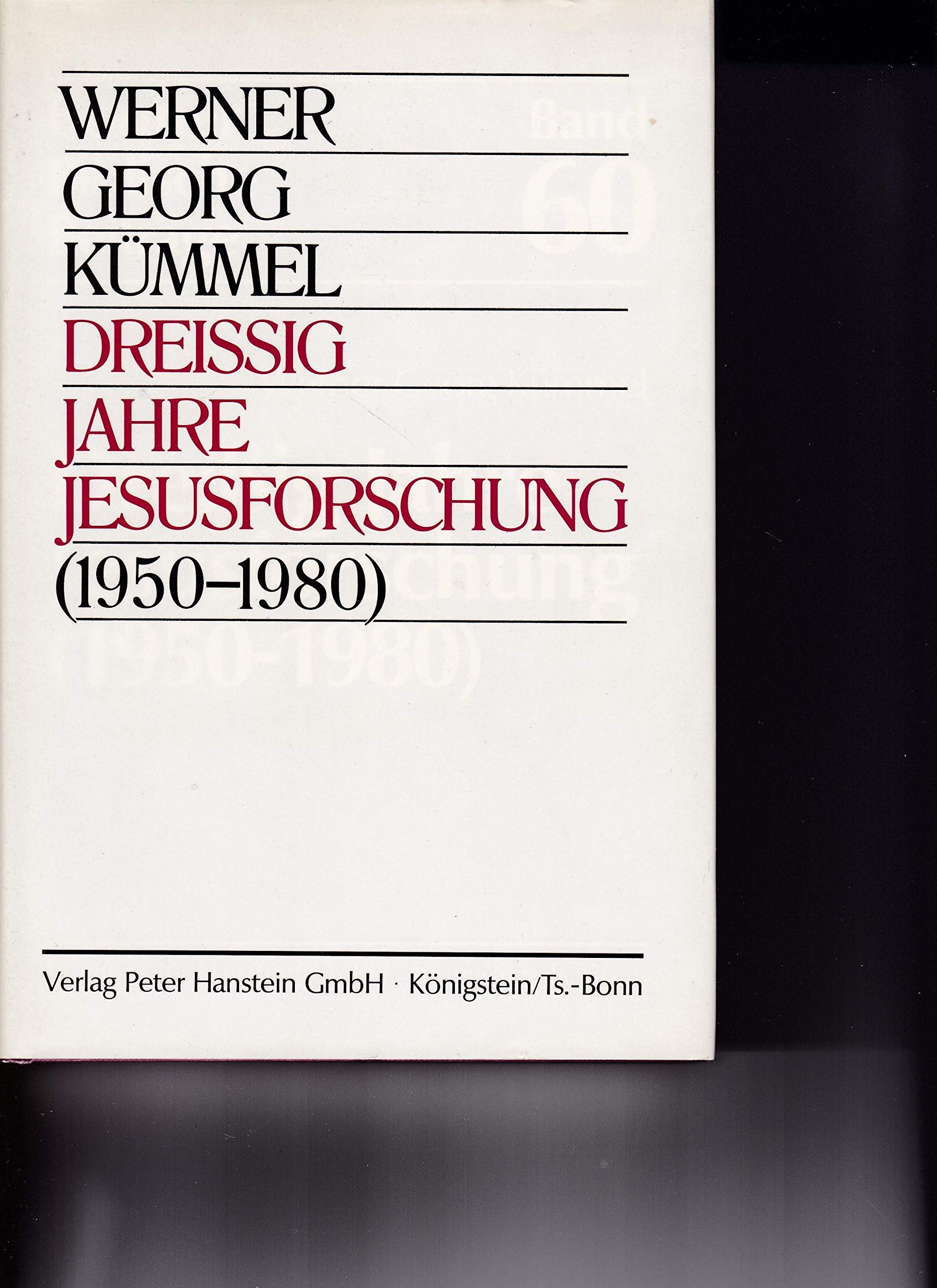 Dreissig Jahre Jesusforschung (1950-1980) Religion & Esotericism