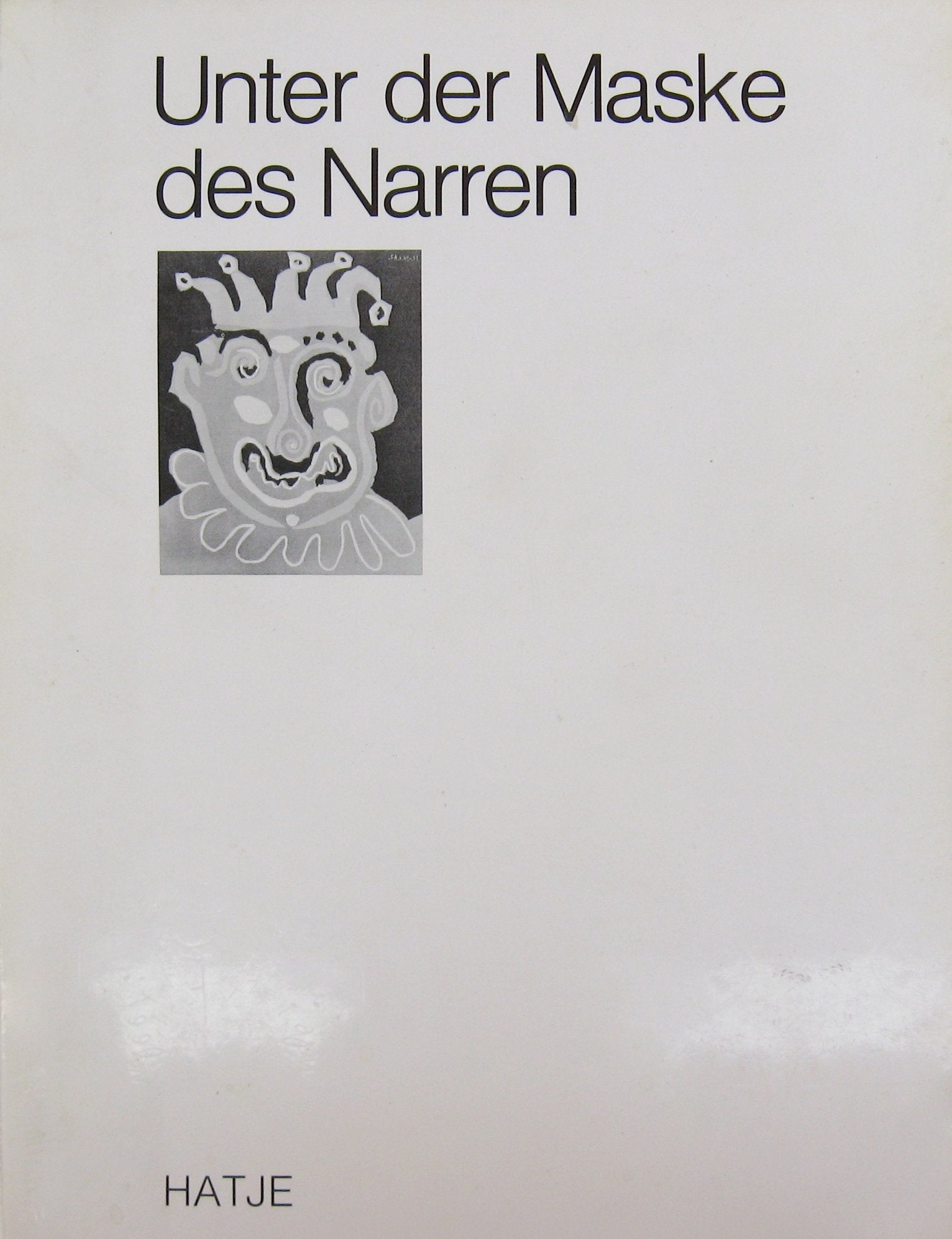 Unter der Maske des Narren Philosophy