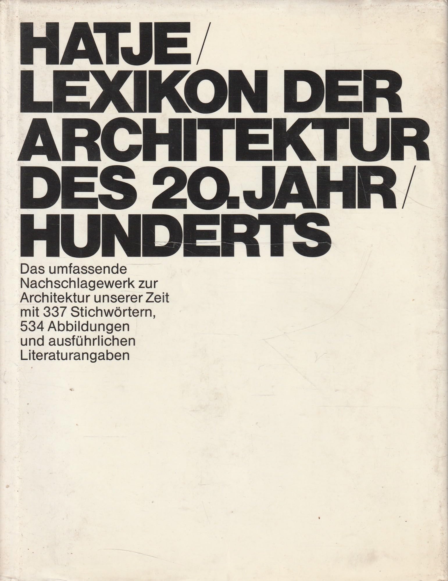 Hatje-Lexikon der Architektur des 20. Jahrhunderts Learning & Reference