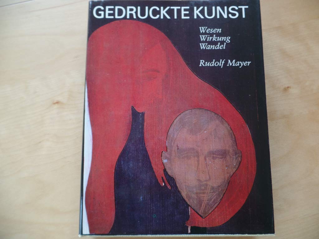 Gedruckte Kunst. Wesen, Wirkung, Wandel Professional & Reference Books