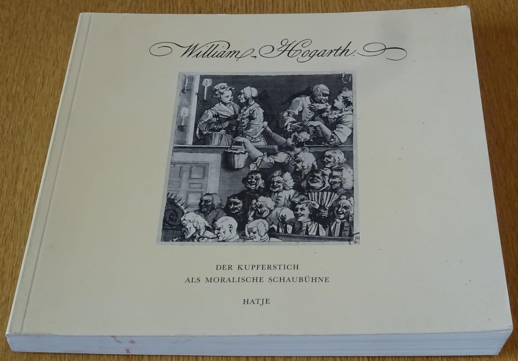 William Hogarth: Der Kupferstich Als Moralische Schaubuhne, book
