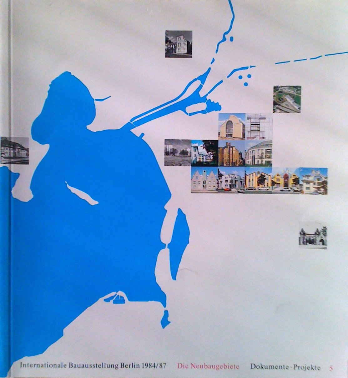 Internationale Bauausstellung Berlin 1984/87. Die Neubaugebiete. Dokumente. Projekte 5: Tegel. Books