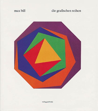 Max Bill. Die grafischen Reihen Second-hand books on film, art and culture