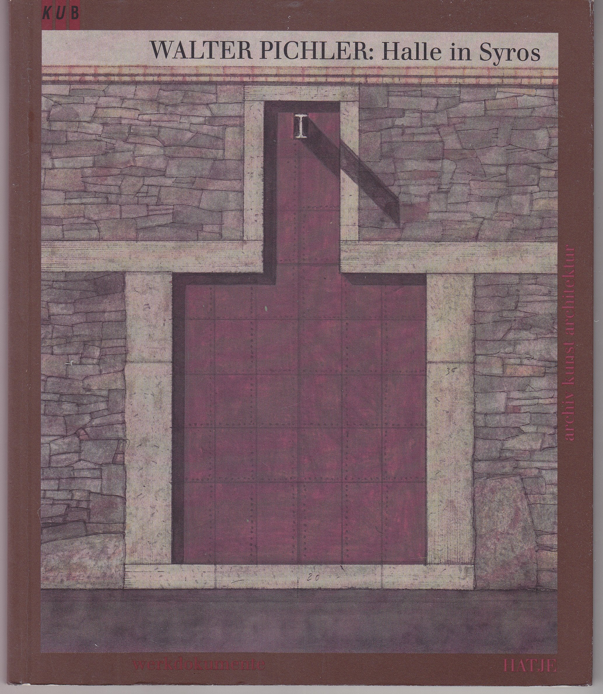Walter Pichler - Halle in Syros Film, Art & Culture