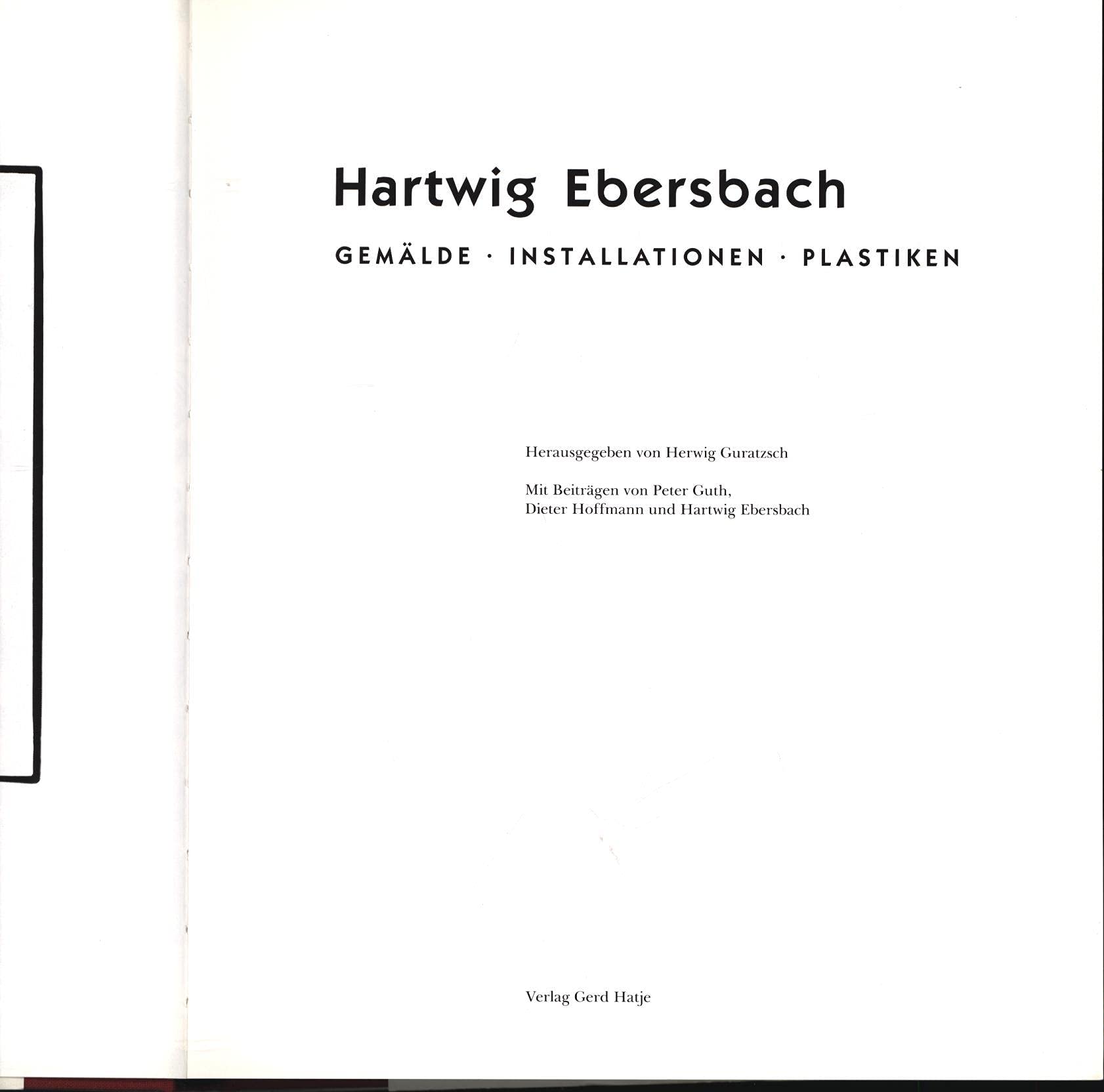 Hartwig Ebersbach: Gemälde, Installationen, Plastiken book