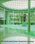 Deutsche Bibliothek Frankfurt am Main Architecture