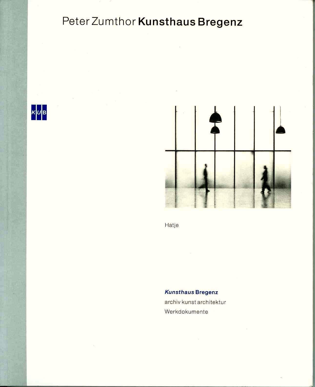 Product Image: Peter Zumthor Kunsthaus Bregenz