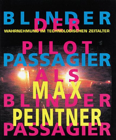 Max Peintner, Der Pilot als blinder Passagier Film, Art & Culture