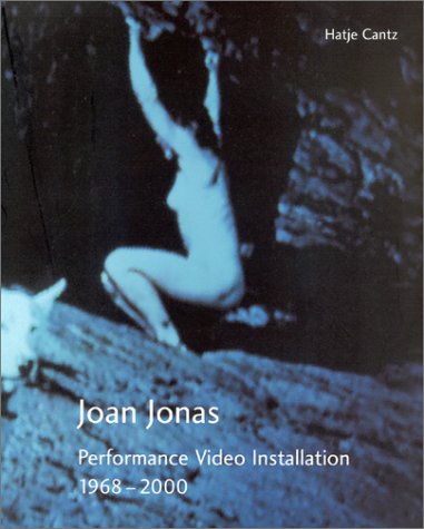 J. Jonas Performances Film Instal. 68-00 Film, Art & Culture