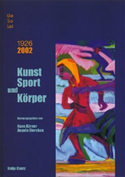 Kunst, Sport und Körper: GeSoLei - 1926-2002 Film, Art & Culture