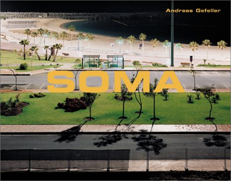 Andreas Gefeller: SOMA. Dt./Engl. Travel