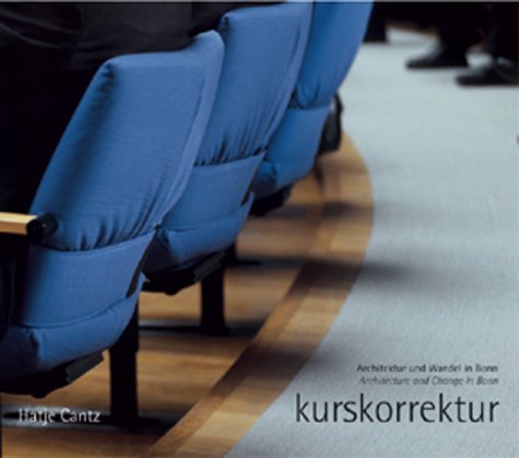 KURSKORREKTUR, ARCH. AND CHANGE IN BONN ENG/GERM Architecture