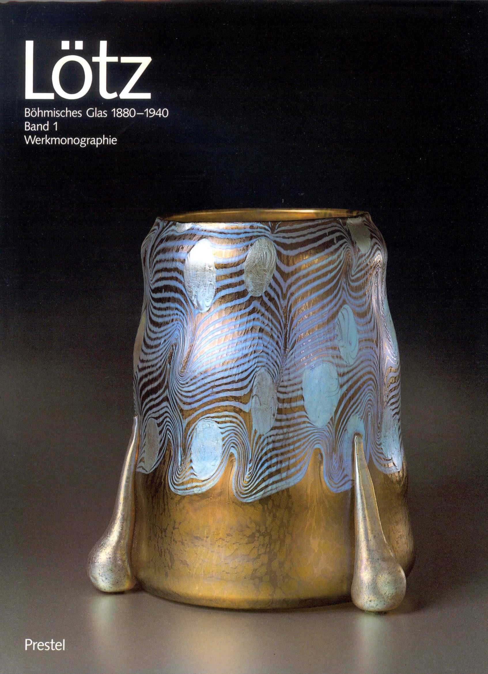 Lötz: Böhmisches Glas 1880 bis 1940: Hrsg.: Neue Galerie New York, Museum for German and Austrian Art u. museum kunst palast, Düsseldorf, Glasmuseum Hentrich Professional & Reference Books