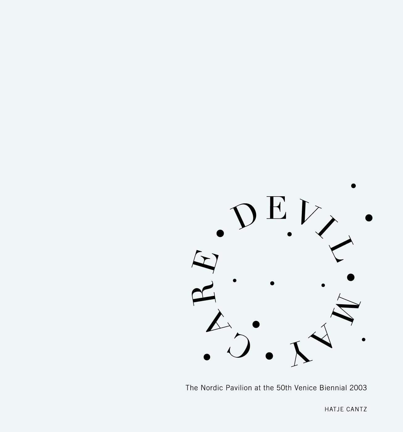 Devil-may-care: The Nordic Pavilion and Its 50th Anniversary at the Venice Biennale 2003 Architecture