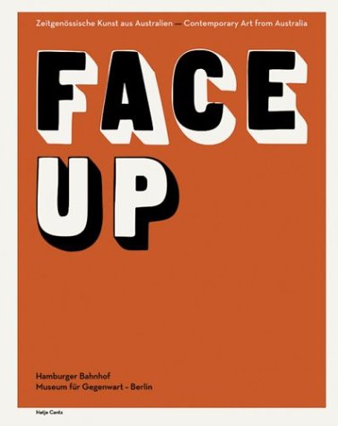 Face Up: Contemporary Art from Australia: Kunst aus Australien Film, Art & Culture