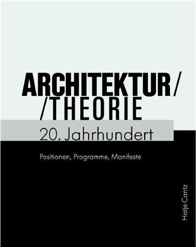 Architekturtheorie 20 jahrhundert Architecture
