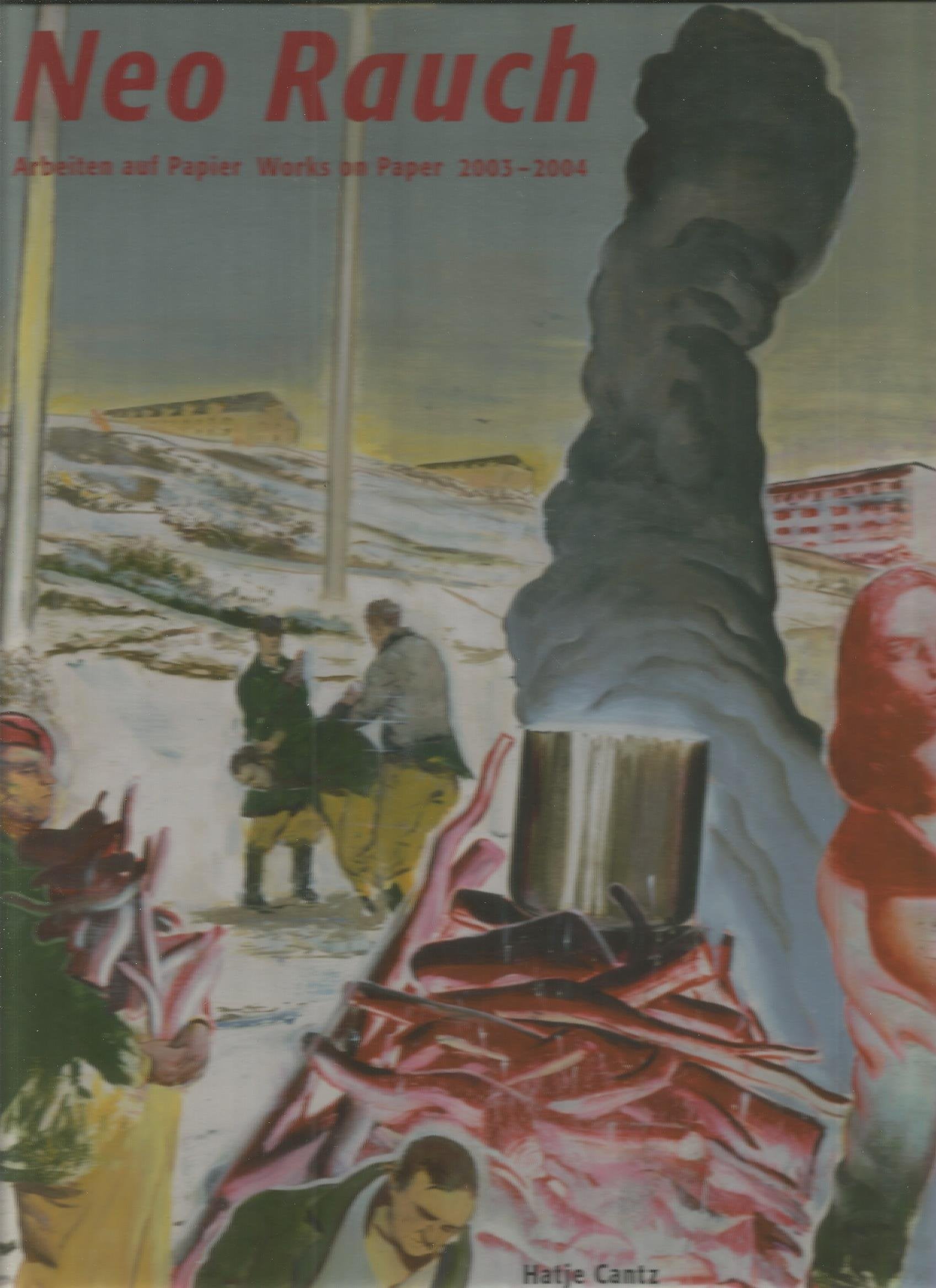 Neo Rauch. Arbeiten auf Papier 2003 - 2004: Works on Paper 2003-2004 Film, Art & Culture