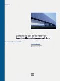 Lentos Kunstmuseum Linz Architecture