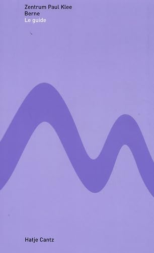 Zentrum Paul Klee, Berne: Guide: Short Guide Art & Literature