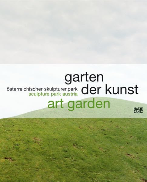 Garten der Kunst: Österreichischer Skulpturenpark: Österreichischer Skulpturenpark. Dtsch.-Engl. Film, Art & Culture