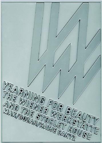 Yearning for Beauty The Wiener Werkstatte and the Stoclet House Social Sciences