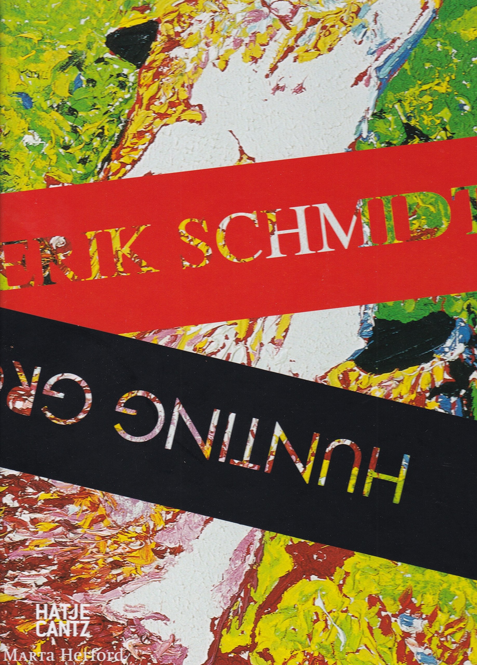 Erik Schmidt. Hunting Grounds. Katalog zur Ausstellung im MARTa Herford: Katalog zur Ausstellung im MARTa Herford, 2007 Business, Finance & Career
