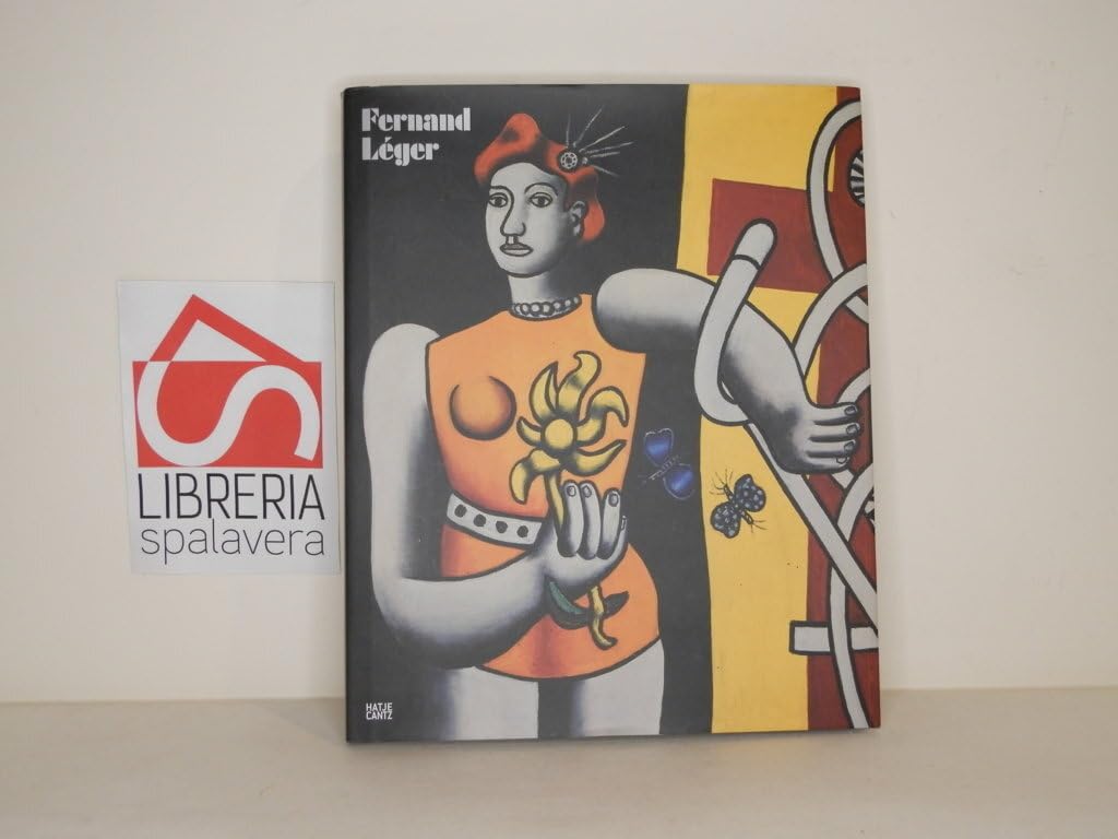 Fernand Léger: Paris - New York: Paris - New York. Catalogue of the Exhibition Fondation Beyeler, Riehen/Basel, 2008 Social Sciences