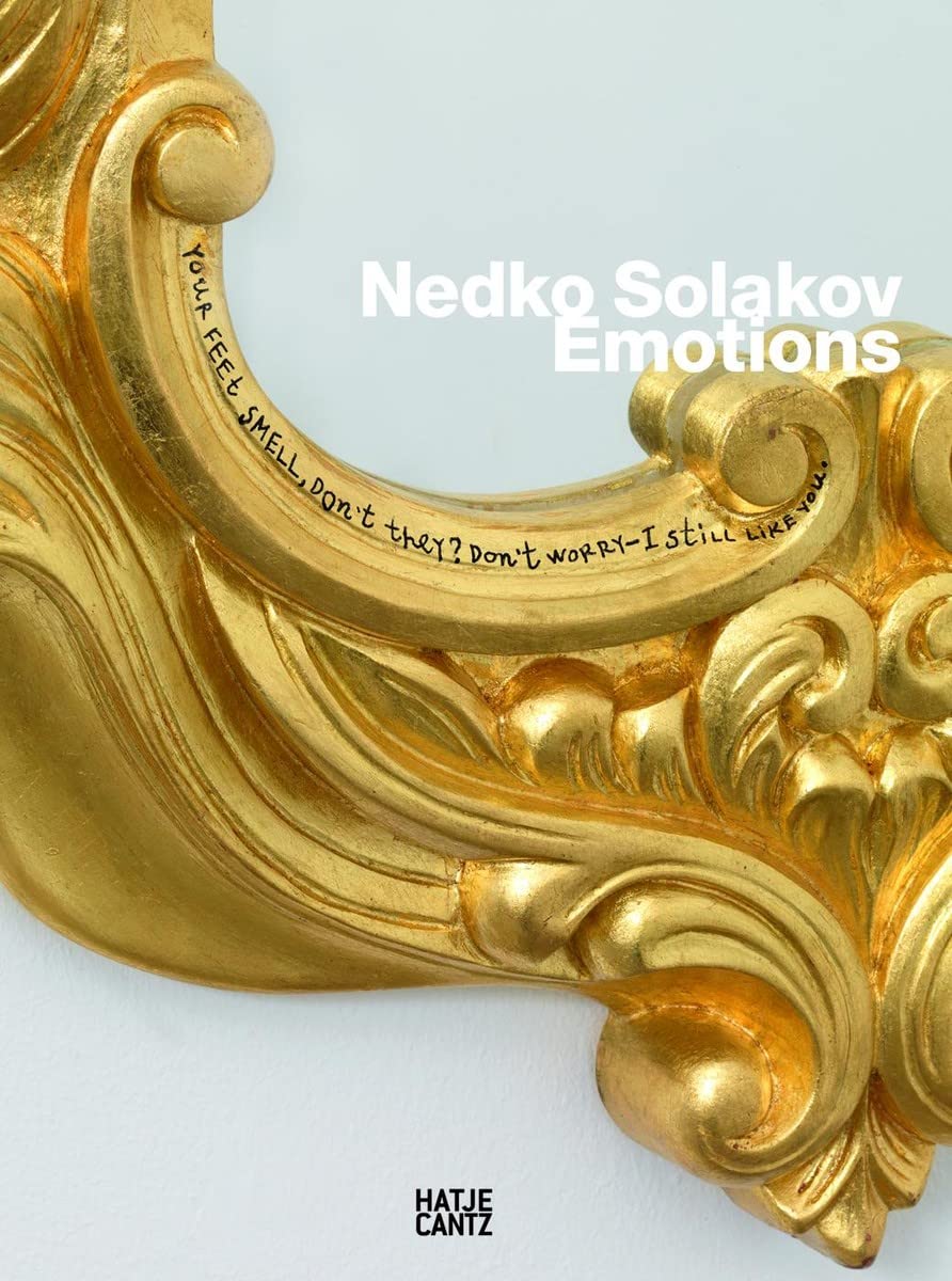 Nedko Solakov: Emotions: Katalog zur Ausstellung im Kunstmuseum Bonn, 2008, im Kunstmuseum St. Gallen, Mathildenhöhe Darmstadt, 2009 Social Sciences