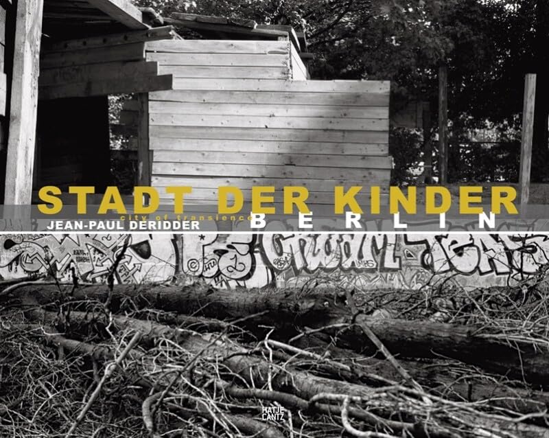 Jean-Paul Deridder: Stadt der Kinder, Berlin: Dtsch.-Engl. Architecture