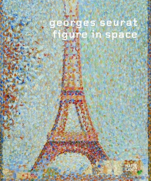 Georges Seurat: Figure in Space: Figures in Space Film, Art & Culture