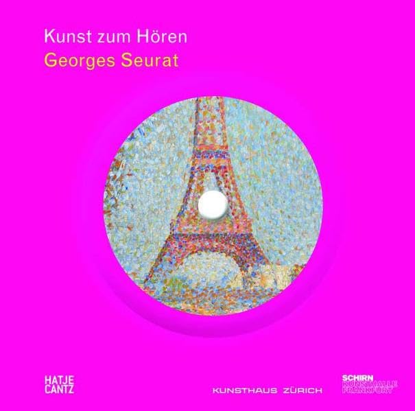 Kunst zum Hören: Georges Seurat: Der offizielle Audioguide zur Ausstellung im Kunsthaus Zürich, 2009/2010 und in der Schirn Kunsthalle, Frankfurt, 2010 Film, Art & Culture
