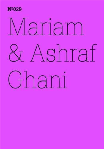 Documenta 13 Vol 29 Mariam & Ashraf Ghani Afghanistan Ein Lexikon Books