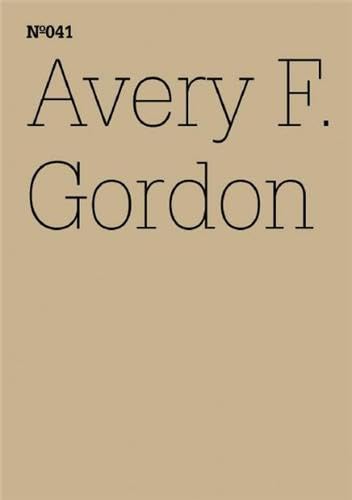 Avery F. Gordon: Breitenau: Notizen zu The Workhouse: Notizen für den Breitenau-Raum von The Workhouse - ein Projekt von Ines Schaber und Avery Gordon ... (13): 100 Notizen - 100 Gedanken, Band 41) Essays & Short Stories