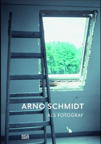 Product Image: Arno Schmidt Photographer : Developing a Visual Awareness