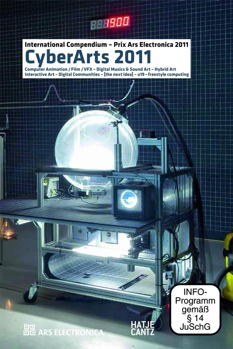 CyberArts 2011: International Competition for CyberArts 2011. Dtsch-.Engl. Social Sciences