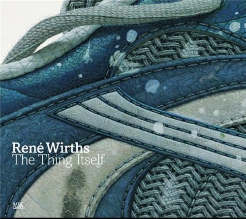 Product Image: Rene Wirths Paintings : The Thing Itself