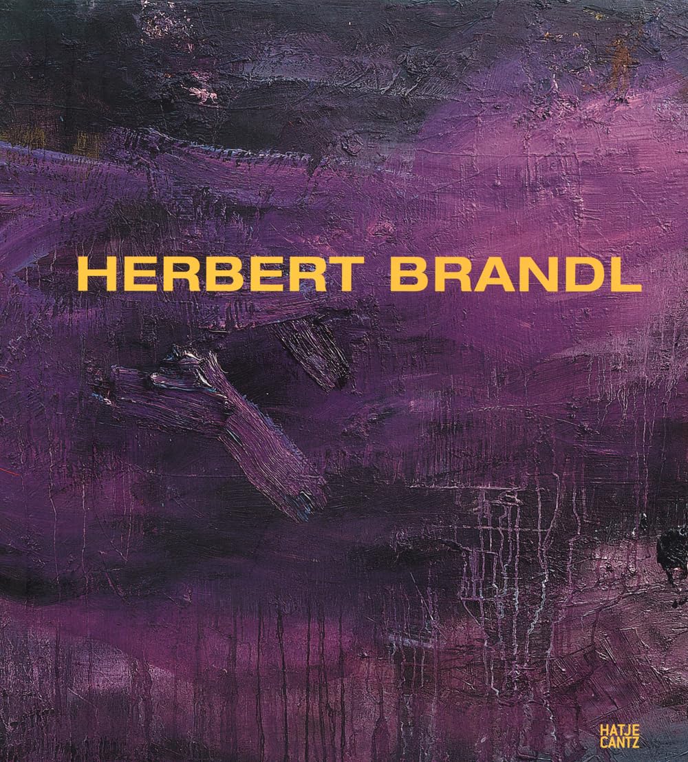 Herbert Brandl: Katalog zur Ausstellung: Bank Austria Kunstforum Wien, 2012. Dtsch.-Engl. Social Sciences