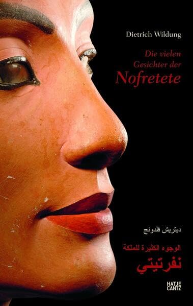 Die vielen Gesichter der Nofretete: Dtsch.-Arab. Film, Art & Culture
