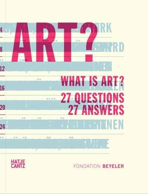 What is Art?: 27 Questions 27 Answers Film, Art & Culture