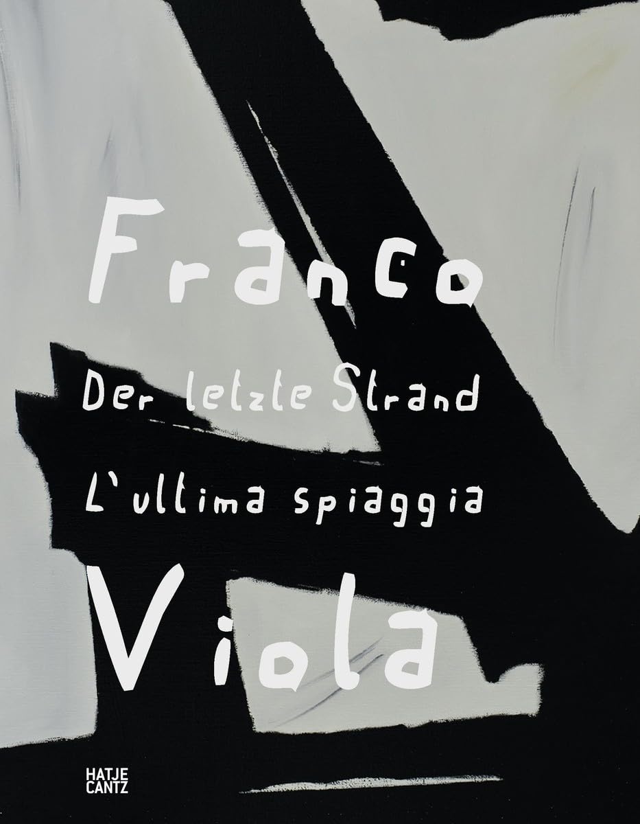 Franco Viola, Maler: Der letzte Strand: Towards the Indefinite / Verso l’Indefinito Film, Art & Culture
